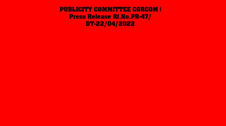 PUBLICITY COMMITTEE CORCOM | Press Release Rf.No.PR-47/DT-22/04/2022